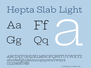 Hepta Slab Light Version 0.009;PS 000.009;hotconv 1.0.88;makeotf.lib2.5.64775图片样张