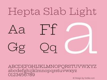 Hepta Slab Light Version 1.020;PS 001.020;hotconv 1.0.88;makeotf.lib2.5.64775图片样张