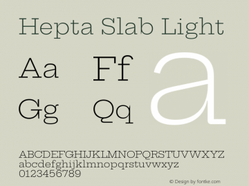 Hepta Slab Light Version 0.018;PS 000.018;hotconv 1.0.88;makeotf.lib2.5.64775图片样张