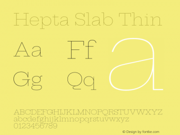 Hepta Slab Thin Version 0.009;PS 000.009;hotconv 1.0.88;makeotf.lib2.5.64775图片样张