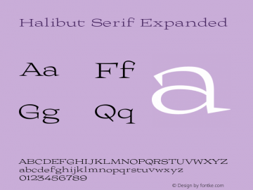 Halibut Serif Expanded Version 2.000;hotconv 1.0.109;makeotfexe 2.5.65596图片样张