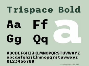 Trispace Bold Version 1.210图片样张