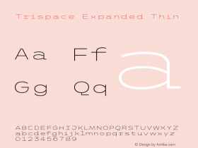 Trispace Expanded Thin Version 1.210; ttfautohint (v1.8.3)图片样张