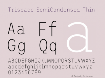 Trispace SemiCondensed Thin Version 1.210图片样张