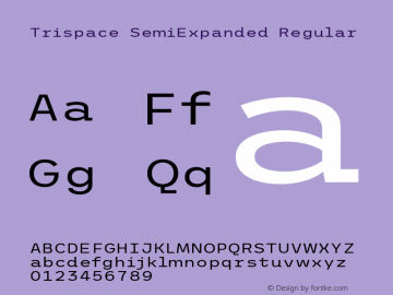 Trispace SemiExpanded Regular Version 1.210; ttfautohint (v1.8.3)图片样张