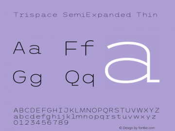 Trispace SemiExpanded Thin Version 1.210; ttfautohint (v1.8.3)图片样张