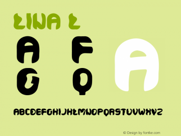 LINA Liquifie Version 1.001;Fontself Maker 1.1.0图片样张