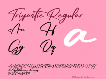 Triyastie Version 1.00;July 31, 2021;FontCreator 13.0.0.2683 64-bit图片样张