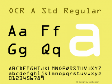 OCR A Std Regular Version 1.040;PS 001.002;Core 1.0.35;makeotf.lib1.5.4492 Font Sample