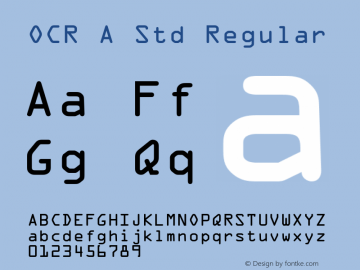 OCR A Std Regular Version 2.036;PS 2.000;hotconv 1.0.57;makeotf.lib2.0.21895图片样张