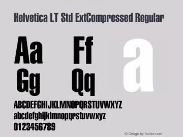 Helvetica LT Std ExtCompressed Regular OTF 1.029;PS 001.002;Core 1.0.33;makeotf.lib1.4.1585图片样张