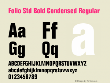 Folio Std Bold Condensed Regular OTF 1.029;PS 001.003;Core 1.0.33;makeotf.lib1.4.1585 Font Sample