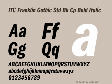 ITC Franklin Gothic Std Bk Cp Bold Italic Version 1.047;PS 001.000;Core 1.0.38;makeotf.lib1.6.5960图片样张