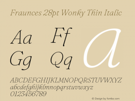 Fraunces 28pt Wonky Thin Italic Version 1.000;[b76b70a41]图片样张