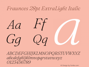 Fraunces 28pt ExtraLight Italic Version 1.000;[b76b70a41]图片样张