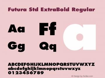 Futura Std ExtraBold Regular OTF 1.029;PS 001.002;Core 1.0.33;makeotf.lib1.4.1585 Font Sample