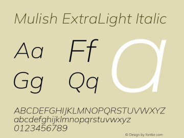 Mulish ExtraLight Italic Version 3.602; ttfautohint (v1.8.3)图片样张