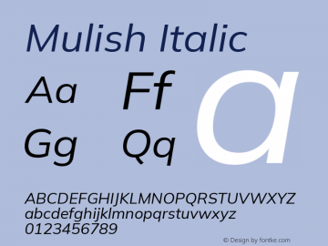 Mulish Italic Version 3.602; ttfautohint (v1.8.3)图片样张