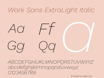 Work Sans ExtraLight Italic Version 2.011图片样张