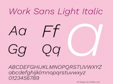 Work Sans Light Italic Version 2.011图片样张