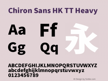 Chiron Sans HK TT Heavy Version 2.043;hotconv 1.0.118;makeotfexe 2.5.65603图片样张