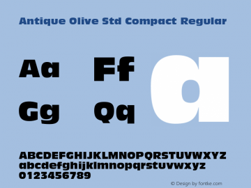 Antique Olive Std Compact Regular Version 1.040;PS 001.003;Core 1.0.35;makeotf.lib1.5.4492 Font Sample