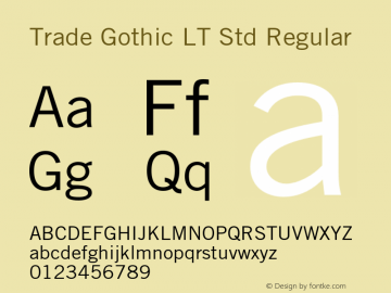 Trade Gothic LT Std Regular OTF 1.029;PS 001.002;Core 1.0.33;makeotf.lib1.4.1585图片样张