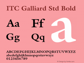 ITC Galliard Std Bold OTF 1.018;PS 001.002;Core 1.0.31;makeotf.lib1.4.1585图片样张