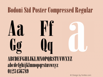 Bodoni Std Poster Compressed Regular OTF 1.022;PS 001.002;Core 1.0.31;makeotf.lib1.4.1585 Font Sample