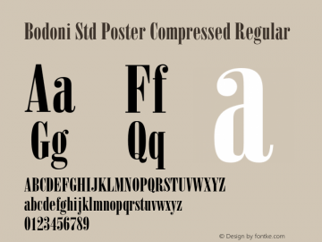 Bodoni Std Poster Compressed Regular Version 2.020;PS 002.000;hotconv 1.0.50;makeotf.lib2.0.16970图片样张