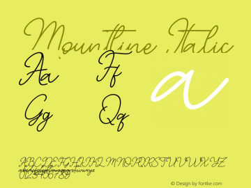 Mountline Italic Version 1.00;June 10, 2021;FontCreator 12.0.0.2555 64-bit图片样张