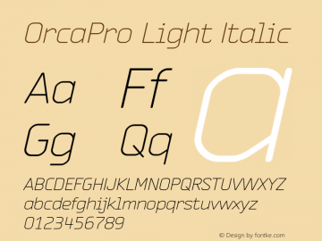 OrcaPro-LightItalic Version 002.001图片样张