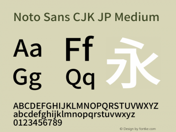 Noto Sans CJK JP Medium Version 1.004;PS 1.004;hotconv 1.0.82;makeotf.lib2.5.63406图片样张