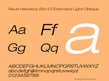 NeueHelveticaStd-43ExtendedLightOblique Version 2.000 Build 1000;com.myfonts.easy.linotype.neue-helvetica.pro-43-light-extended-oblique-189171.wfkit2.version.54zV图片样张