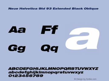 NeueHelveticaStd-93ExtendedBlackOblique Version 2.000 Build 1000;com.myfonts.easy.linotype.neue-helvetica.pro-93-black-extended-oblique-189171.wfkit2.version.54AL图片样张