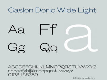 CaslonDoricWide-Light Version 1.001;PS 001.001;hotconv 1.0.72;makeotf.lib2.5.5900图片样张
