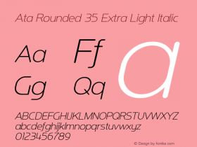 Ata Rounded 35 Extra Light Italic Version 1.001图片样张