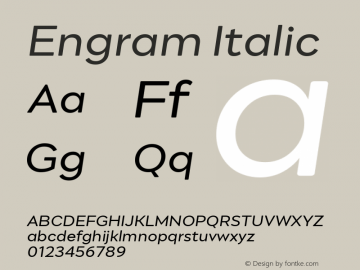 Engram Regular Italic Version 1.000;hotconv 1.0.109;makeotfexe 2.5.65596图片样张