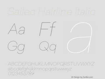 Sailec Hairline Italic Version 1.000;hotconv 1.0.109;makeotfexe 2.5.65596图片样张