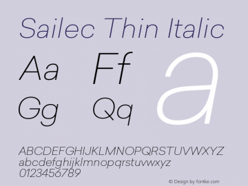 Sailec Thin Italic Version 1.000;hotconv 1.0.109;makeotfexe 2.5.65596图片样张