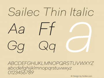 Sailec Thin Italic Version 1.000;hotconv 1.0.109;makeotfexe 2.5.65596图片样张