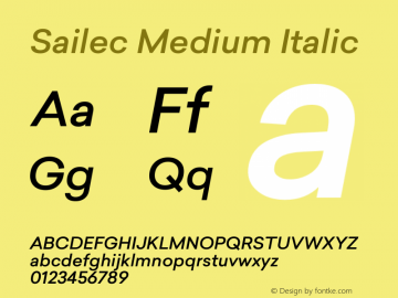 Sailec Medium Italic Version 2.000;hotconv 1.0.109;makeotfexe 2.5.65596图片样张