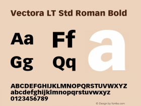 Vectora LT Std Roman Bold OTF 1.029;PS 001.000;Core 1.0.33;makeotf.lib1.4.1585 Font Sample
