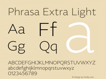 Phrasa Extra Light Version 1.000;hotconv 1.0.109;makeotfexe 2.5.65596图片样张