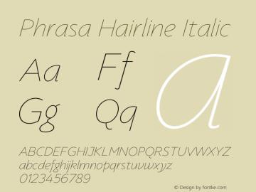 Phrasa Hairline Italic Version 1.000;hotconv 1.0.109;makeotfexe 2.5.65596图片样张