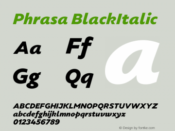 Phrasa Black Italic Version 1.000;hotconv 1.0.109;makeotfexe 2.5.65596图片样张