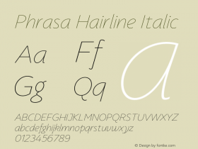 Phrasa Hairline Italic Version 1.000;hotconv 1.0.109;makeotfexe 2.5.65596图片样张