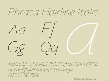 Phrasa Hairline Italic Version 1.000;hotconv 1.0.109;makeotfexe 2.5.65596图片样张