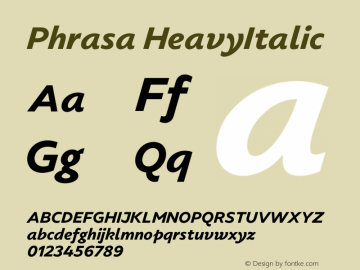Phrasa Heavy Italic Version 1.000;hotconv 1.0.109;makeotfexe 2.5.65596图片样张
