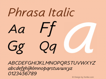 Phrasa Italic Version 1.000;hotconv 1.0.109;makeotfexe 2.5.65596图片样张